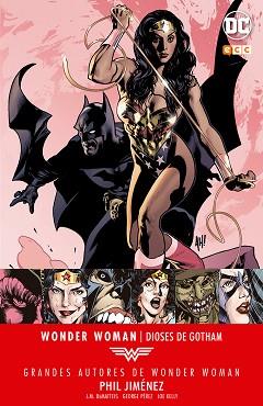 GRANDES AUTORES DE WONDER WOMAN: PHIL JIMENEZ - DIOSES DE GOTHAM | 9788417071554 | PÉREZ, GEORGE / JIMENEZ, PHIL