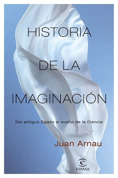 HISTORIA DE LA IMAGINACIÓN | 9788467058345 | ARNAU, JUAN