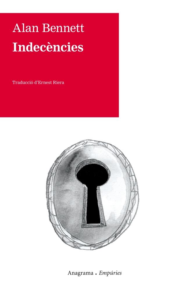 INDECÈNCIES | 9788497878326 | ALAN BENNETT