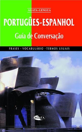 GUIA DE CONVERSACION PORTUGUES-ESPAÑOL | 9788482383101 | VARIS