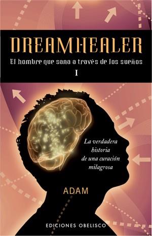 DREAMHEALER, I | 9788497776219 | ADAM, ADAM