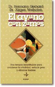 AYUNO CON ZUMOS, EL | 9788476409428 | GERHARD, HERMANN ; WEIHOFEN, JÜRGEN