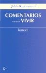 COMENTARIOS SOBRE EL VIVIR ( TOMO II ) | 9788472456044 | KRISHNAMURTI, JIDDU