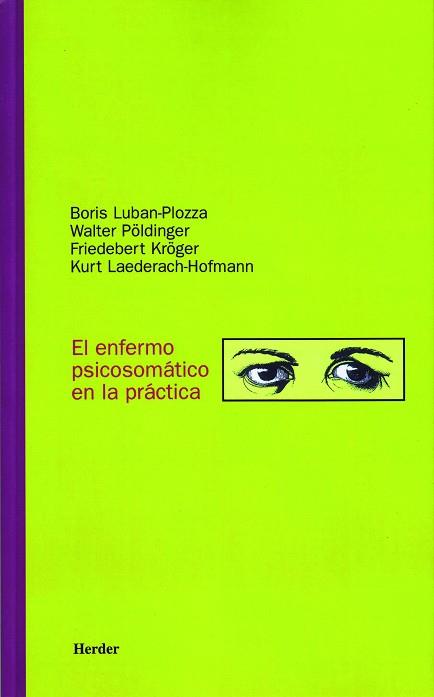 ENFERMO PSICOSOMATICO EN LA PRACTICA EL | 9788425419751 | LUBAN PLOZZA, ET.LA