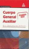 CUERPO GENERAL AUXILIAR ADM. ESTADO PRUEBA INFORMATICA (2004 | 9788466533348 | VARIS