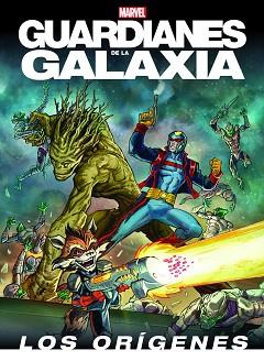 GUARDIANES DE LA GALAXIA. LOS ORÍGENES | 9788415343981 | MARVEL