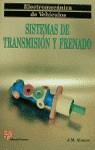 SISTEMAS DE TRANSMISION Y FRENADO | 9788428322911 | ALONSO PEREZ, JOSE MANUEL