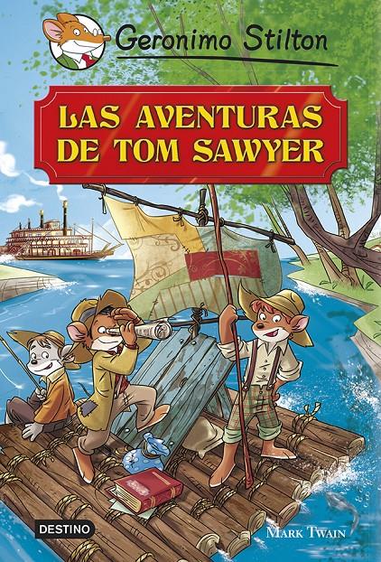 LAS AVENTURAS DE TOM SAWYER | 9788408119371 | GERONIMO STILTON