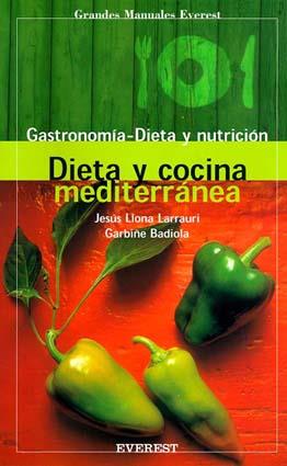 DIETA Y COCINA MEDITERRANEA | 9788424123734 | LLONA LARRAURI, JESUS