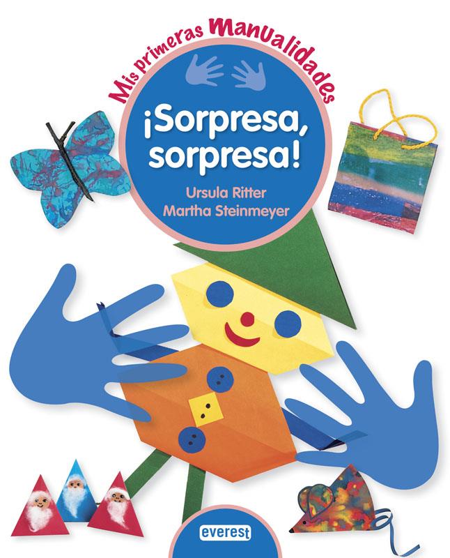 ¡SORPRESA, SORPRESA! | 9788444150154 | RITTER, URSULA / STEINMEYER, MARTHA