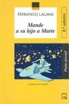 MANDE A SU HIJO A MARTE (PUNTO JUVENIL) | 9788421824009 | LALANA, FERNANDO