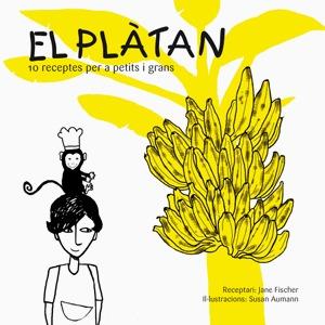 PLATAN EL ( 10 RECEPTES PER A PETITS I GRANS ) | 9788492607136 | FISCHER, JANE / AUMANN, SUSAN