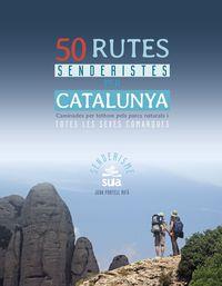 50 RUTES SENDERISTES PER CATALUNYA | 9788482166230 | PORTELL, JOAN