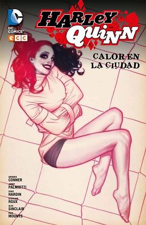 HARLEY QUINN: CALOR EN LA CIUDAD | 9788416746156 | CONNER, AMANDA