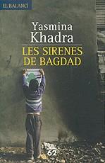 SIRENES DE BAGDAD LES | 9788429760033 | KHADRA, YASMINA