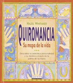 QUIROMANCIA SU MAPA DE LA VIDA | 9788430547401 | WHITAKER, HAZEL