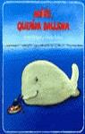 ADIOS QUERIDA BALLENA | 9788426122681 | BROGER, ACHIM