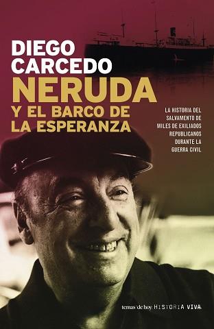 NERUDA Y EL BARCO DE LA ESPERANZA | 9788484604396 | CARCEDO, DIEGO