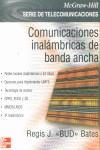 COMUNICACIONES INALAMBRICAS DE BANDA ANCHA | 9788448139766 | BATES, REGIS J. BUD