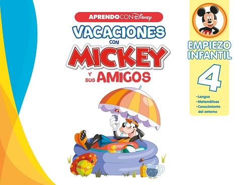 VACACIONES CON MICKEY Y SUS AMIGOS. EMPIEZO INFANTIL 4 | 9788418039539 | DISNEY,