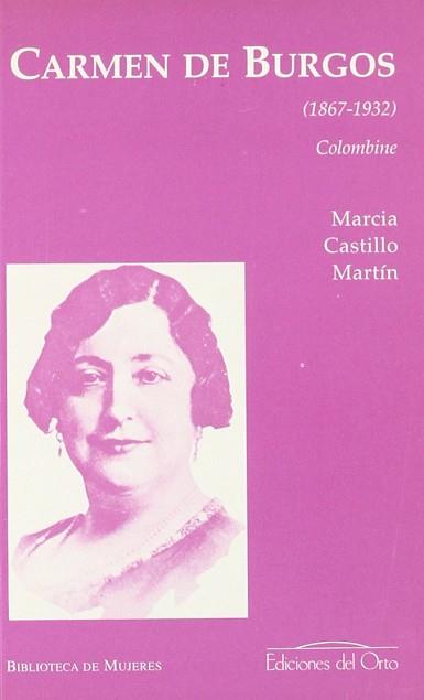 CARMEN DE BURGOS (1867-1932) | 9788479233174 | CASTILLO MARTIN, MARCIA