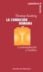 CONDICION HUMANA, LA | 9788433016324 | KEATING, THOMAS