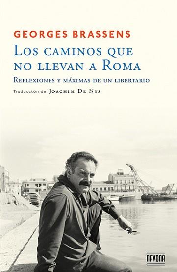 LOS CAMINOS QUE NO LLEVAN A ROMA | 9788492840717 | BRASSENS, GEORGES