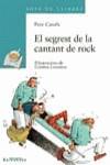 SEGREST DE LA CANTANT DE ROCK, EL (SOPA DE LLIBRES) | 9788448911379 | CASALS, PERE