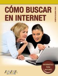 COMO BUSCAR EN INTERNET | 9788441525795 | MARTOS RUBIO, ANA