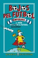 BOJOS PEL FUTBOL. TEMPORADA 1 | 9788417167905 | BELLOS, ALEX / LYTTLETON, BEN