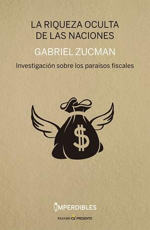 LA RIQUEZA OCULTA DE LAS NACIONES | 9788494289033 | GABRIEL ZUCMAN