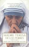 MADRE TERESA DE LOS POBRES | 9788408022985 | GONZALEZ BALADO, JOSE LUIS