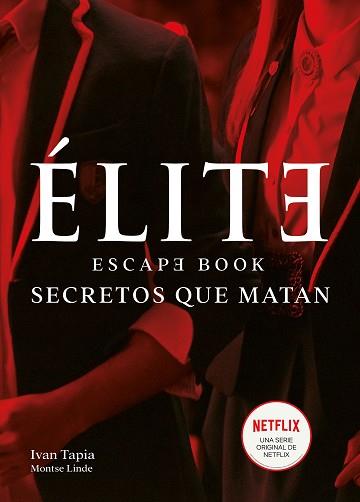 ÉLITE. ESCAPE BOOK | 9788418260438 | TAPIA, IVAN / LINDE, MONTSE