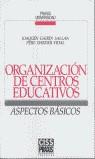 ORGANIZACION DE CENTROS EDUCATIVOS | 9788471973023 | GAIRIN SALLAN, JOAQUIN