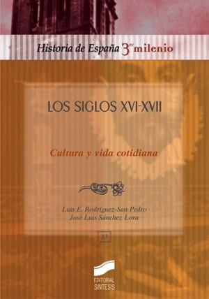 SIGLOS XVI-XVII, LOS | 9788477387374 | RODRIGUEZ SAN PEDRO, LUIS E.