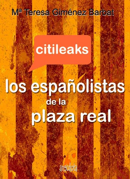 CITILEAKS | 9788493992750 | GIMÉNEZ BARBAT, MARÍA TERESA