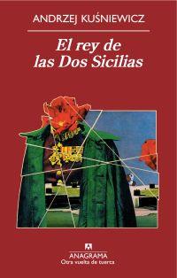 REY DE LAS DOS SICILIAS EL | 9788433975812 | KUSNIEWICZ, ANDRZEJ