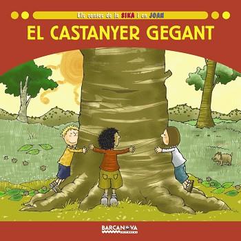 CASTANYER GEGANT EL | 9788448923617 | BALDO, ESTEL / GIL, ROSA / ...