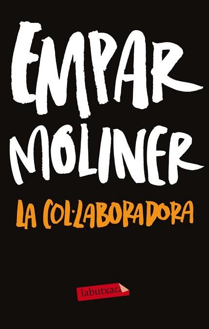 LA COL·LABORADORA | 9788499306254 | MOLINER BALLESTEROS EMPAR