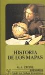 HISTORIA DE LOS MAPAS (BREVIARIOS) | 9788437504957 | CRONE, G.R.