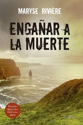 ENGAÑAR A LA MUERTE | 9788490605677 | RIVIÈRE, MARYSSE