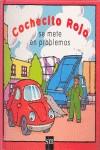 SE METE EN PROBLEMAS (COCHECITO ROJO) | 9788434874466 | PRICE, MATHEW