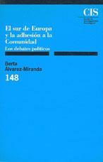 SUR DE EUROPA Y LA ADHESION A LA COMUNIDAD, EL | 9788474762310 | ALVAREZ DE MIRANDA, BERTA