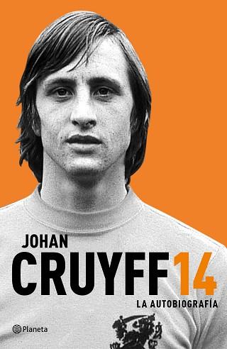 14. LA AUTOBIOGRAFÍA | 9788408161592 | CRUYFF, JOHAN