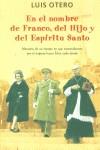 EN EL NOMBRE DE FRANCO DEL HIJO Y DEL ESPIRITU SANTO | 9788466613125 | OTERO, LUIS