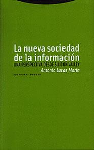 NUEVA SOCIEDAD DE LA INFORMACION, LA | 9788481644326 | LUCAS MARTIN, ANTONIO