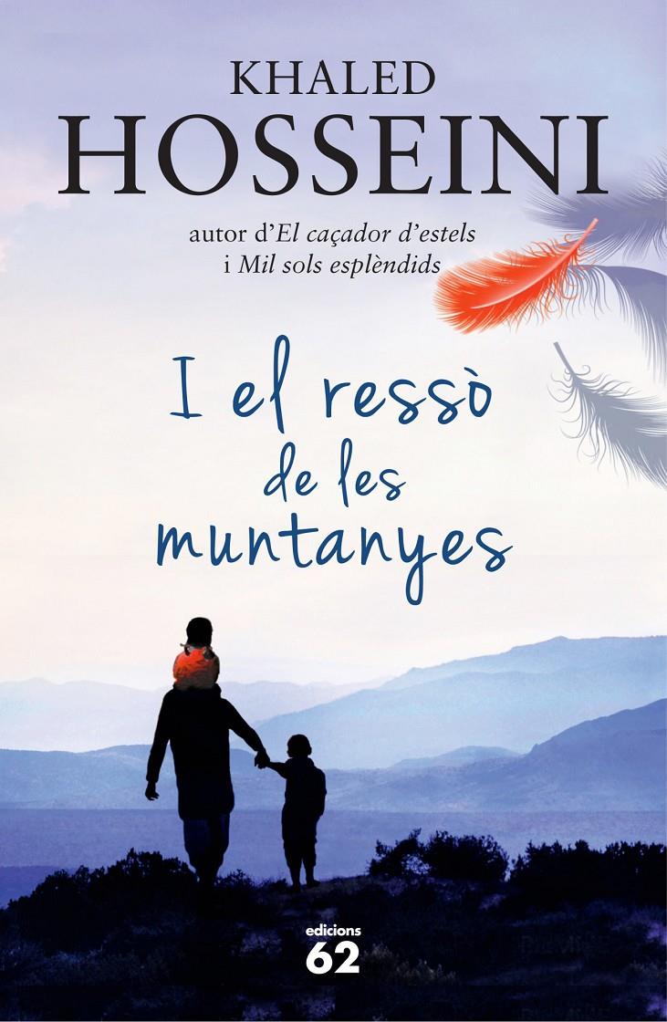 I EL RESSÒ DE LES MUNTANYES | 9788429771046 | KHALED HOSSEINI