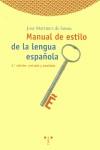 MANUAL DE ESTILO DE LA LENGUA ESPAÑOLA | 9788497040228 | MARTINEZ DE SOUSA, JOSE