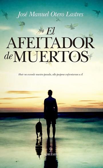 EL AFEITADOR DE MUERTOS | 9788417418472 | OTERO LASTRES, JOSÉ MANUEL