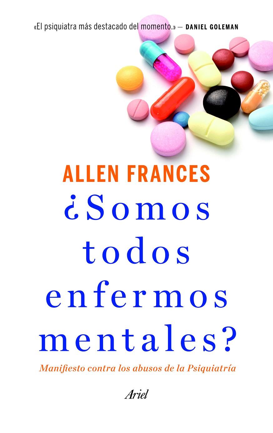 ¿SOMOS TODOS ENFERMOS MENTALES? | 9788434414761 | ALLEN FRANCES